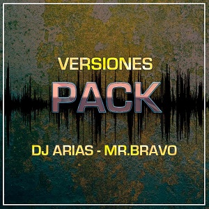 pack remix marzo by DJArias & Mr DjBravo