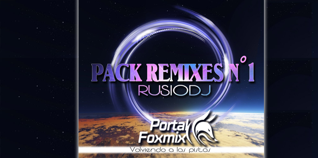 PACK REMIXES N1 RUSIODJ (VOLVIENDO A LAS PISTAS)