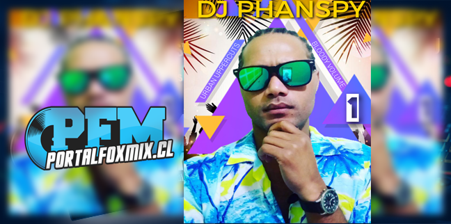 DJ PHANSPY /URBAN UPPERCUTS BLOODY VOLUMEN.1