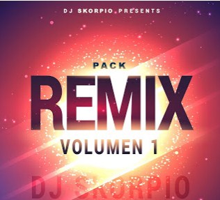 PACK REMIX SKORPIO VOL 1