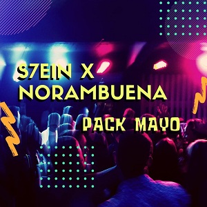 DJ S7EIN x Norambuena – Pack Mayo.