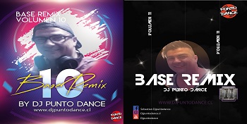 BASE REMIX VOL 10 & VOL 11 BY DJ PUNTO DANCE (Re-subido 23 Audio Remix)