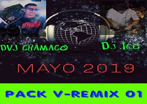 PACK VIDEOS EXITOS 2019 – VOL1 (DJ CHAMACO CHILE VREMIX FT DJ ICE RMX)