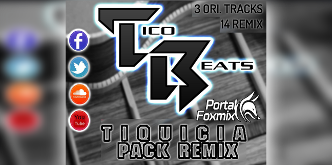 Tiquicia PACK Remix