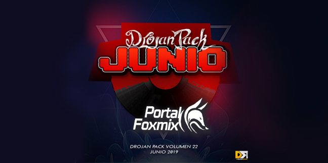 Drojan Pack 22 – Junio (2019) #estrenopackatrasado