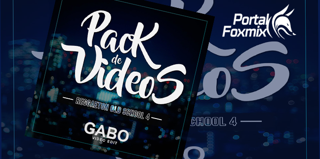Reggaeton Old School Vol.4 (Gabo Video Edit´s)