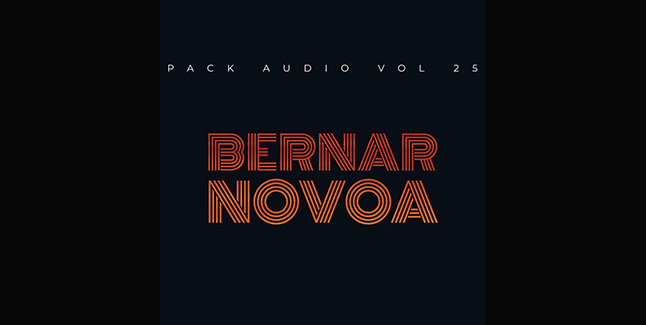 PACK AUDIO 25 – BERNAR NOVOA!