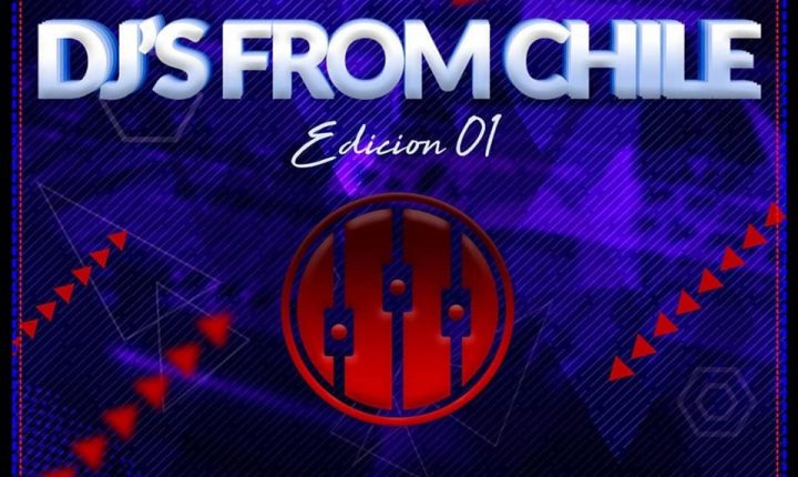 DJ’S FROM CHILE EDICION.01 (SEPT.2019)