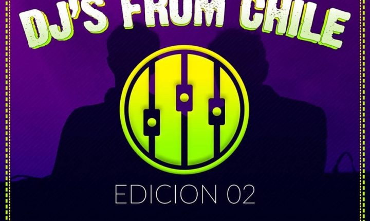 Djs From Chile Edición 2