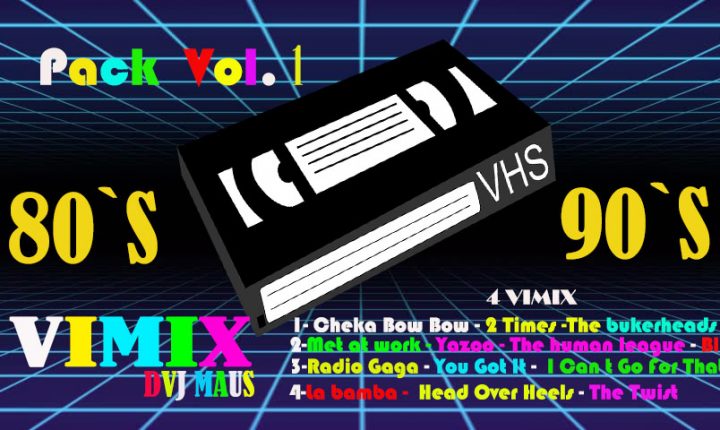 Pack vol. 1 vimix 80`s 90` s By.Dvj maus