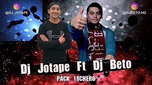 PACK18CHERO DJ JOTAPE FT. DJ BETO