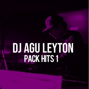 Pack Hits 1 – DJ Agu Leyton