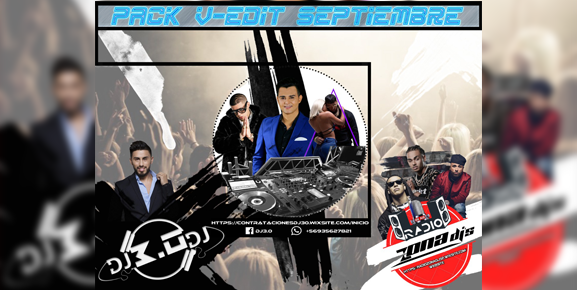DJ.3.0 – PACK V-EDIT SEPTIEMBRE 2019