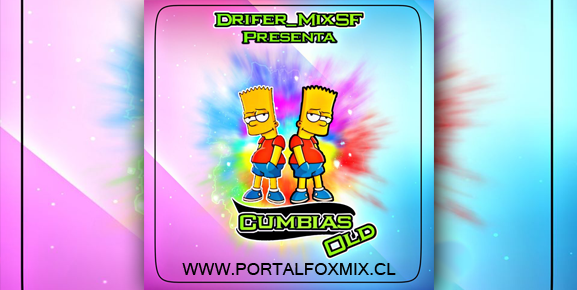 CUMBIAS OLD! By.Drifer MixSF