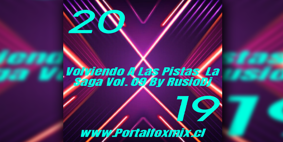 VOLVIENDO A LAS PISTAS – LA SAGA VOL.09 RUSIODJ