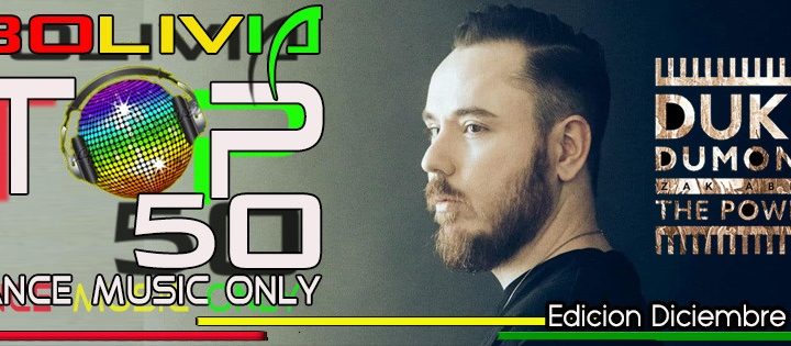 BoliviaTop50DanceMusicOnly ClubDancePopRemixes Edicion Diciembre 2019