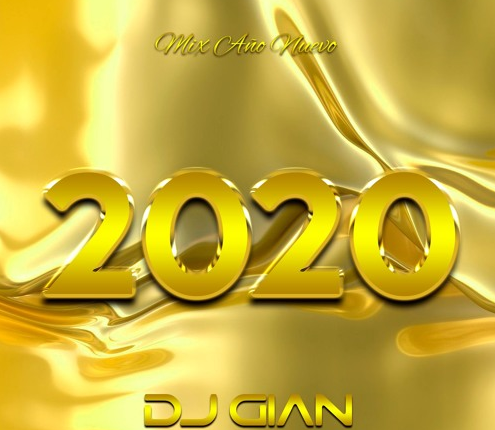 DJ GIAN ✪ Año Nuevo Mix 2020 (Reggaeton, Latin, Salsa, Dance)