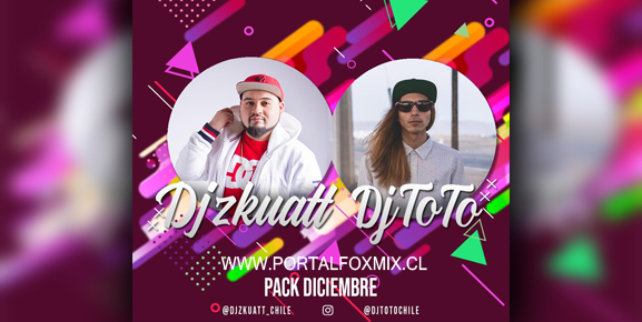 💎Dj Zkuatt Ft Dj Toto 💎 ⚠️Pack Diciembre⚠️