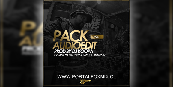 PACK AUDIO EDIT DJ KOOPA VOL.1