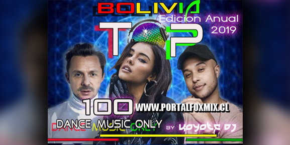 Bolivia/Top50/DanceMusicOnly – Edicion Resumen Anual 2019 By.KoyoteDj