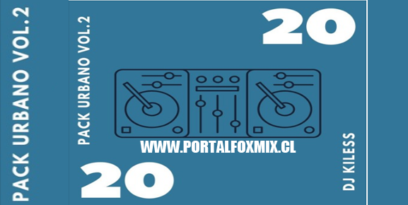 PACK URBANO VOL.2 – DJ KILESS