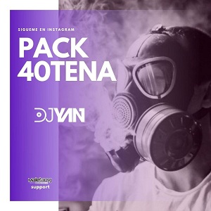 PACK 40TENA – DJ YAN 2020