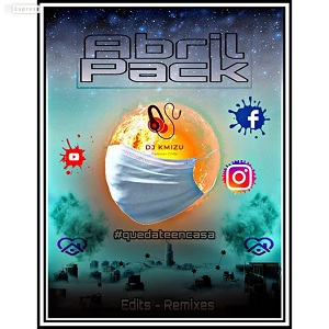 Pack Abril 2020 by dj Kmizu