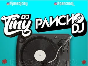 Pack Mayo – DJ Tiny & PanchoDJ