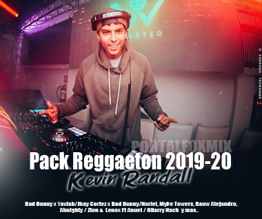 Pack Reggaeton 2019-20/Kevin Randall