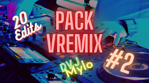 Pack Vremix N°2 Dvj Mylo