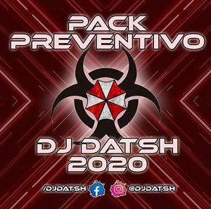 PACK PREVENTIVO DJ DATSH 2020