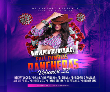 🤠FULL CUMBIAS RANCHERAS #VOLUMEN.32 🇨🇱🇨🇱