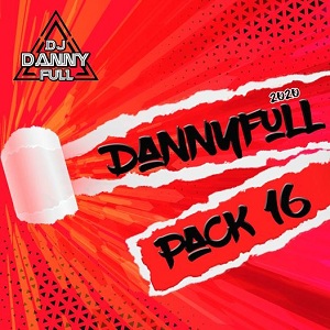 DANNYFULL – Pack 16 (2020)