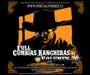 FULL CUMBIAS RANCHERAS VOLUMEN.33🤠🇨🇱