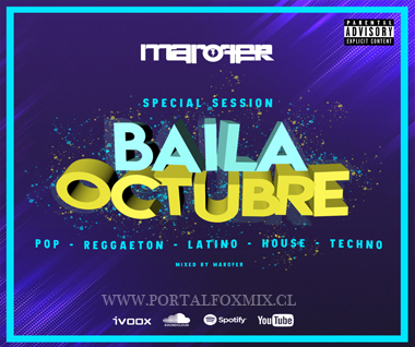 Especial Session BAILA OCTUBRE 2020 By Marofer