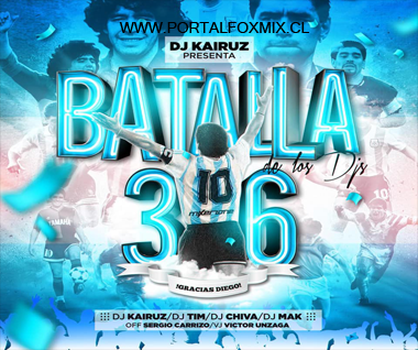 LA BATALLA DE LOS DJ’S 36 MIXER ZONE