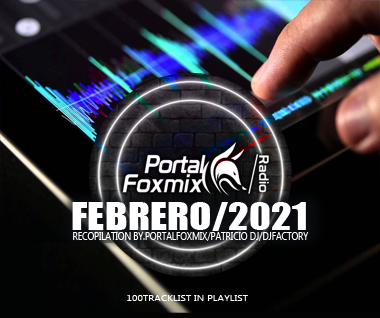 MUSIC HIT FEBRERO 2021 BY PORTALFOXMIX