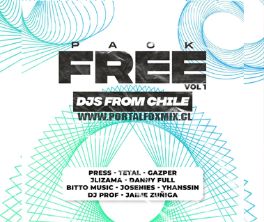 PACK FREE VOL.1/ Djs From Chile🚨