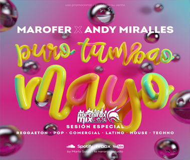 Sesión Especial MAYO 21 – PURO TUMBAO – Marofer & Andy Miralles