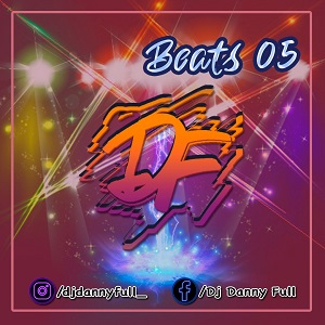 Beats 05 – DannyFull