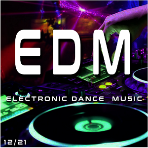 Electronic Dance Music – EDM Diciembre