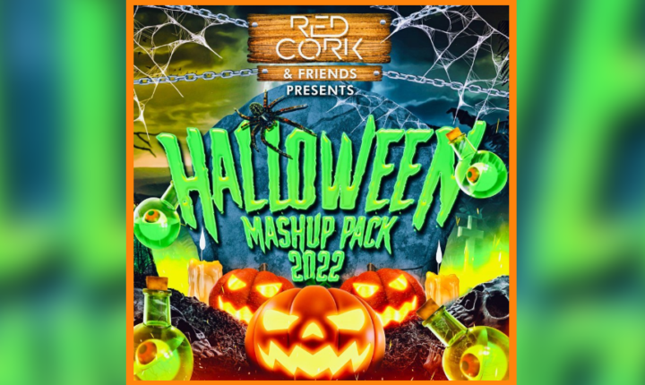 Red Cork & Friends pres. Halloween Mashup Pack 2022 (20 HITS EDM MASHUP)