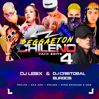 DJ Lebix & DJ Cristobal Burgos – Pack Reggaeton Urbano Chileno 4