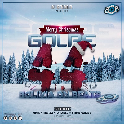 ´´BOLIVIA ON BEATS – GOLPE 44´´ ´´NAVIDAD EDICIÓN´´