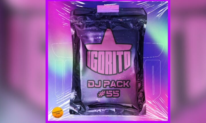 DJ IGORITO DJ PACK #55 (House, Latin, Hip Hop, Moombahton)