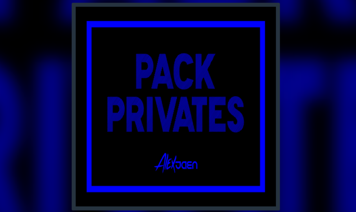 ALEX JAÉN // PACK PRIVATES // FREE DOWNLOAD (20 TRACKS)