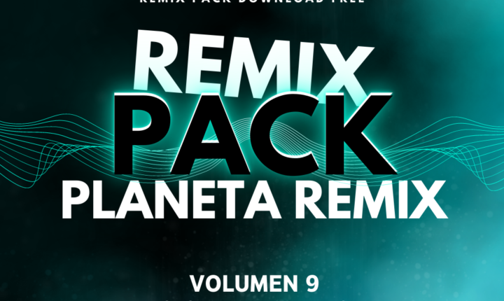 Remix Pack Vol 9  by Planeta Remix (36 Remix Hits)
