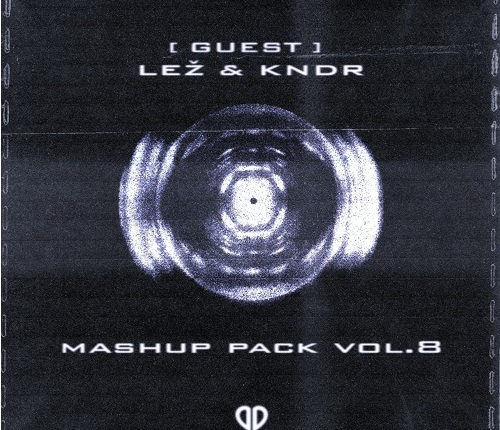 Tech House Mashup Pack VOL.8 [GUEST: LEŽ & KNDR] *ADE SPECIAL*