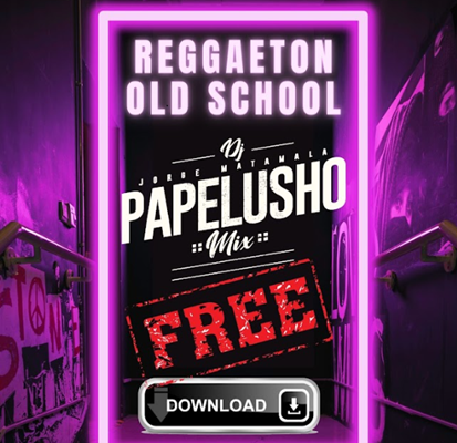 Papelushomix Reggaeton Old School video remix