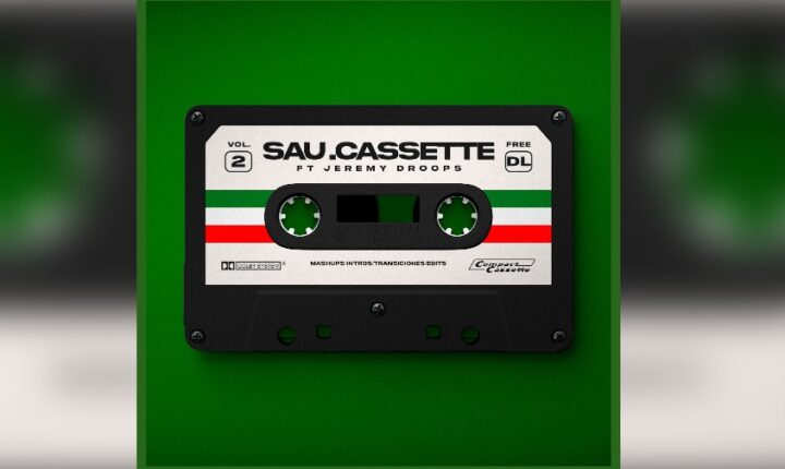 SAU.CASSETTE VOL. 2 MASHUP PACK FT JEREMY DROOPS (9 Remix HITS Noviembre)